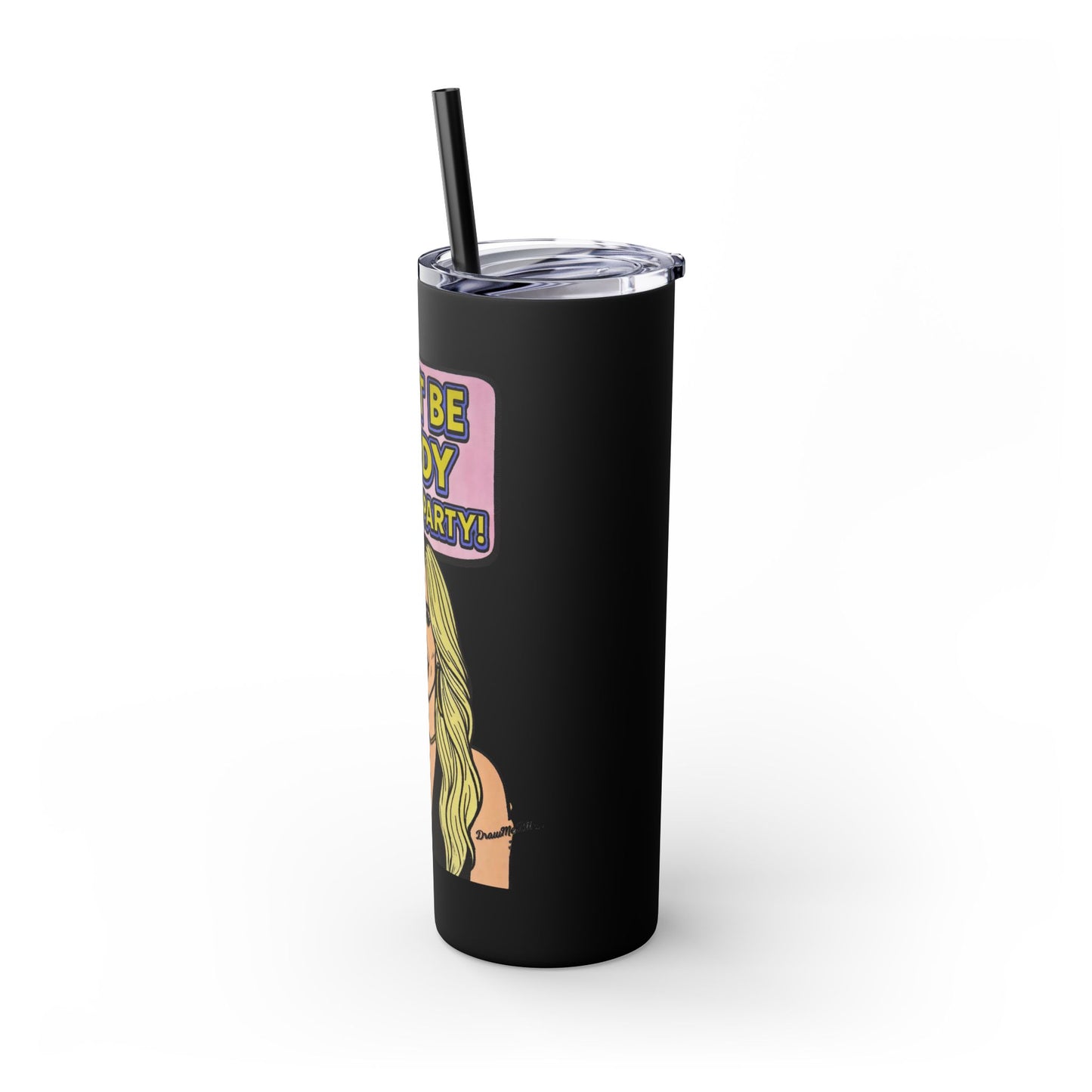 RHOA Kim Zolciak, Don't Be Tardy for the Party, 20oz Tumbler - featuring Kim Zolciak
