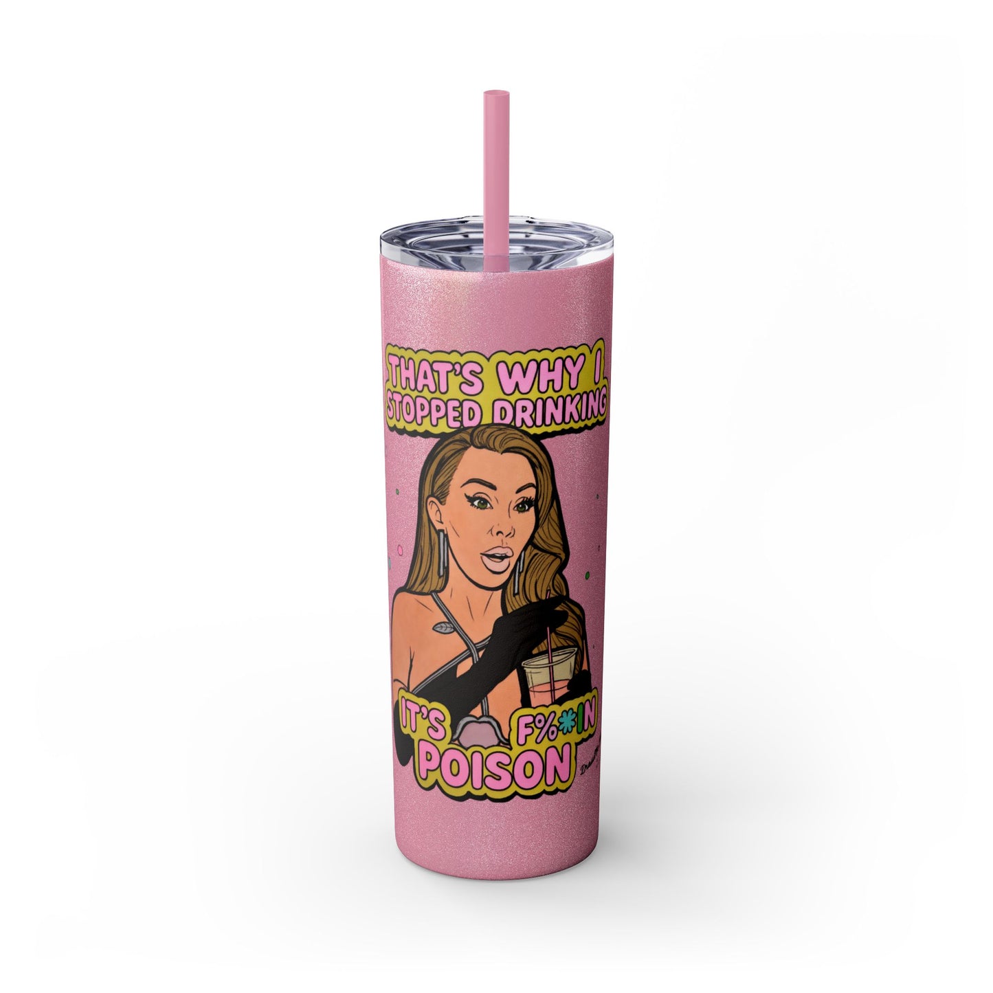 RHOM Lisa Hochstein, Drinking is Poison, 20oz - featuring Lisa Hochstein