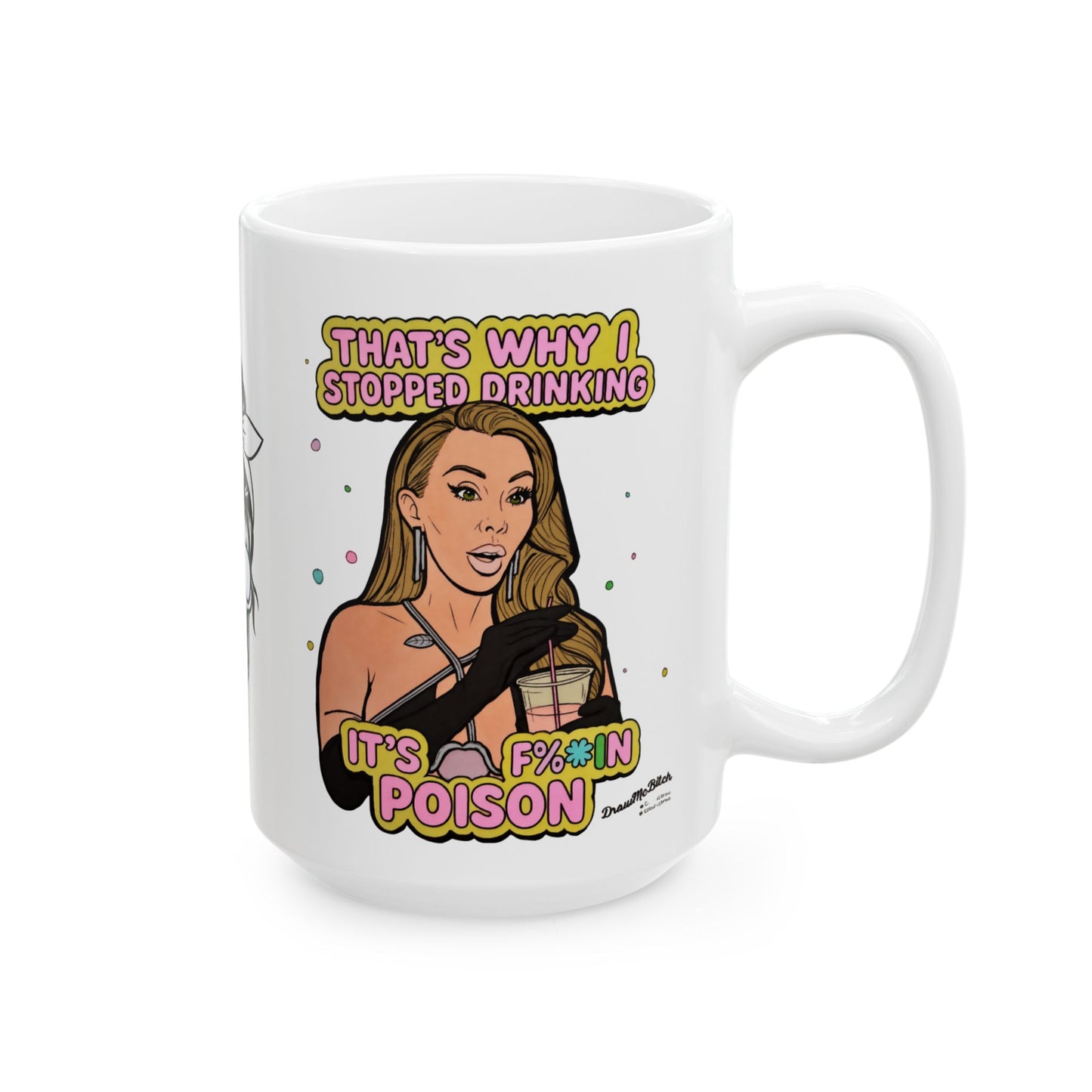 RHOM Lisa Doesn't Drink Poison, Ceramic Mug, (11oz, 15oz) Featuring Lisa Hochstein