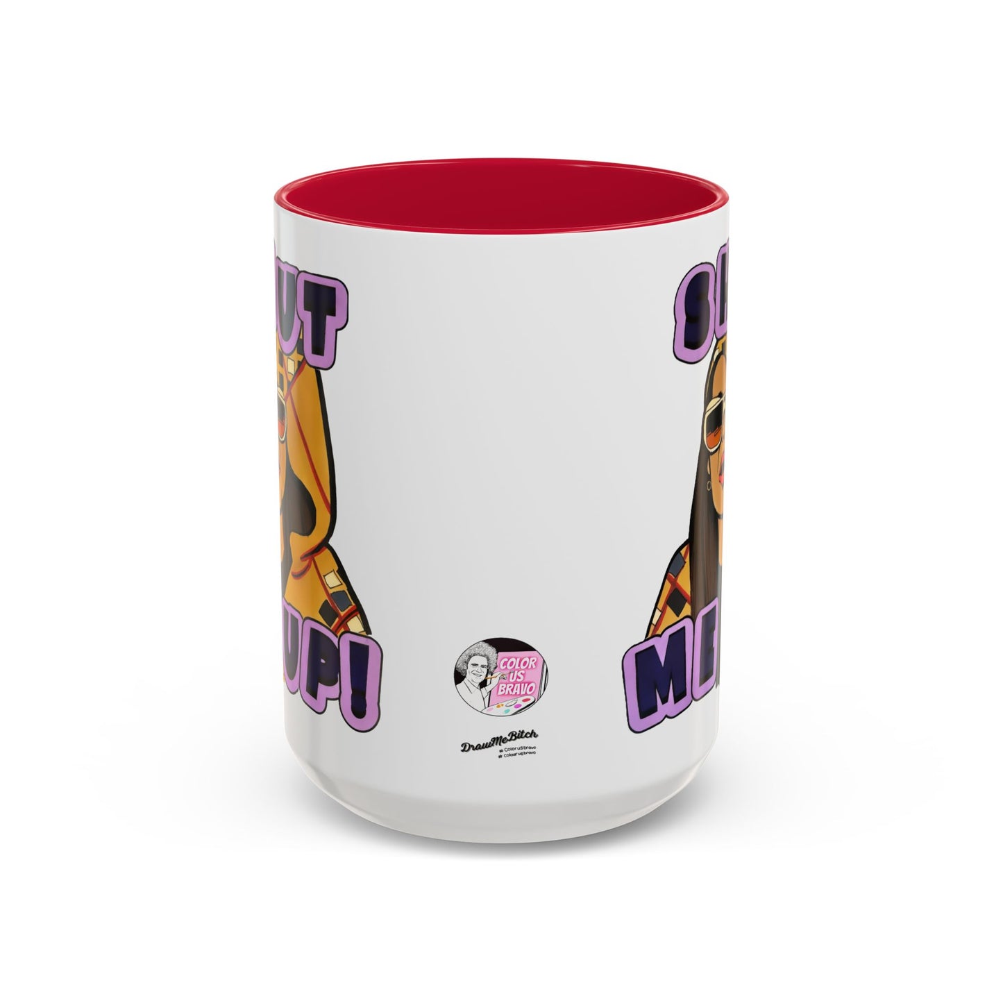 RHOSLC Shut Me Up!, Ceramic Mug, (11oz, 15oz) Featuring Mary Cosby