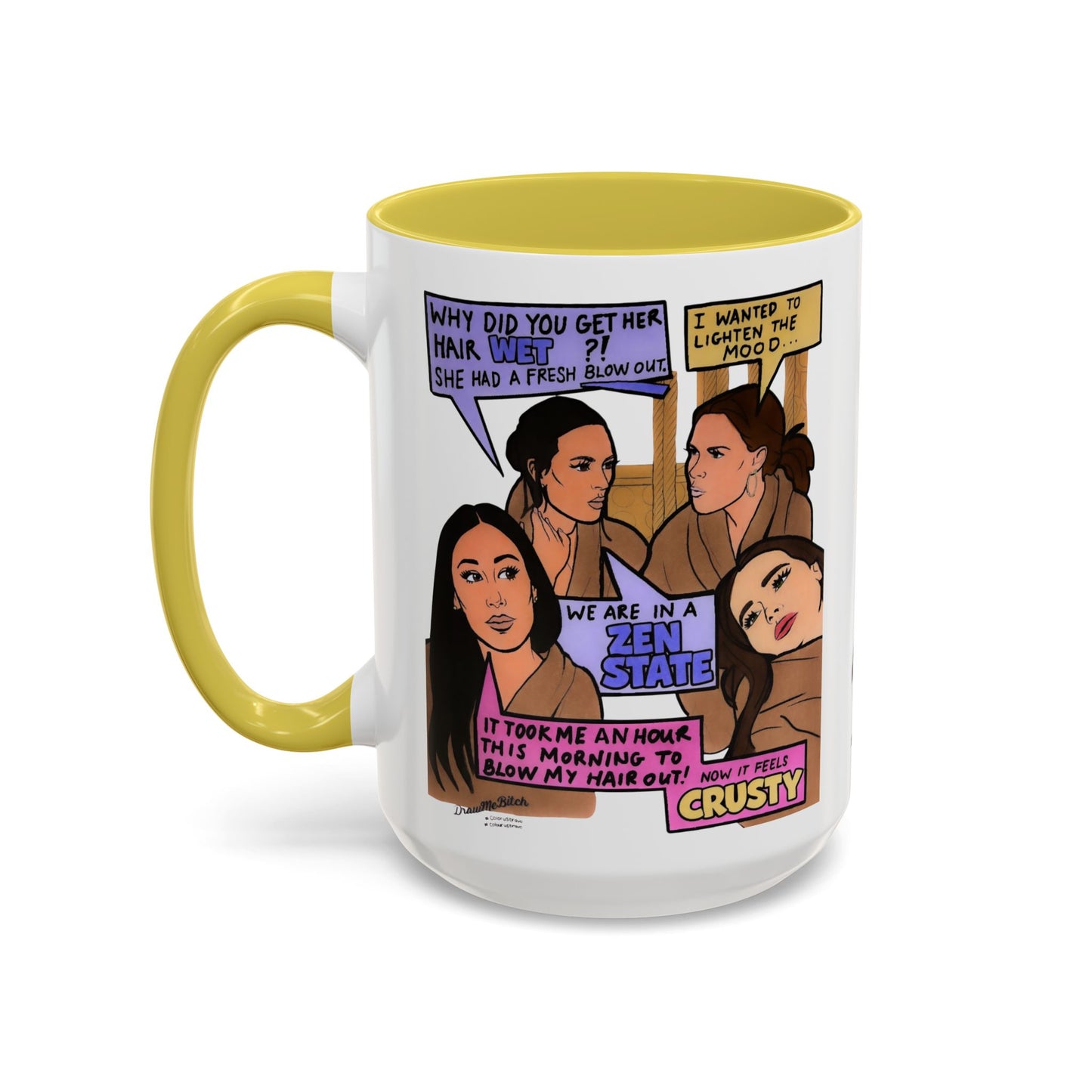 RHOSLC Zen State, Ceramic Mug, (11oz, 15oz) featuring Lisa Barlow, Angie K, Britani Bateman, and Meredith Marks