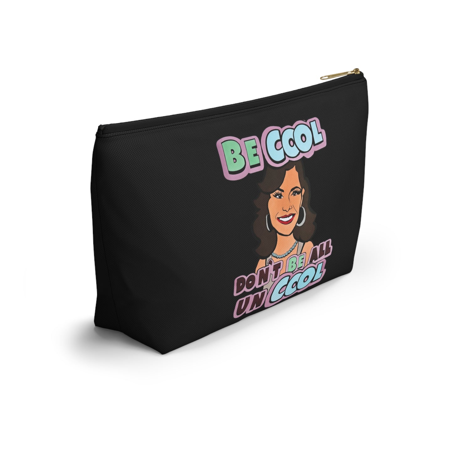 RHONY "Don't be ALL UNCOOL" featuring Luann De Lesseps, Accessory Pouch