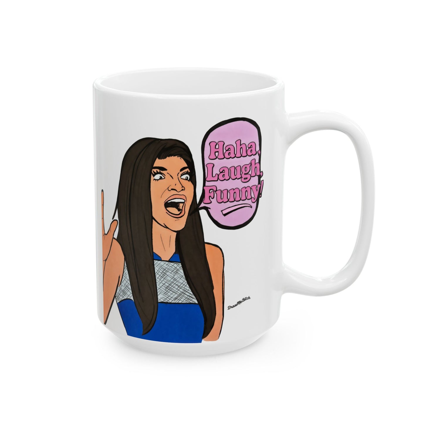 RHONJ "Haha! Laugh!", Ceramic Mug, (11oz, 15oz) Featuring Teresa Giudice