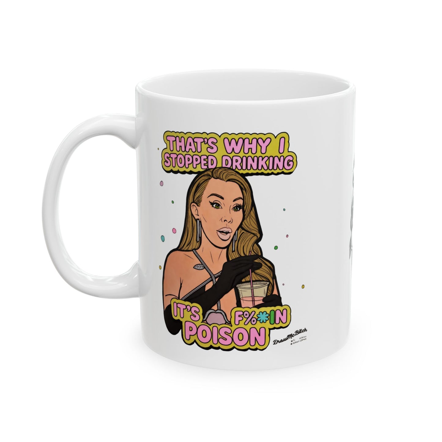 RHOM Lisa Doesn't Drink Poison, Ceramic Mug, (11oz, 15oz) Featuring Lisa Hochstein