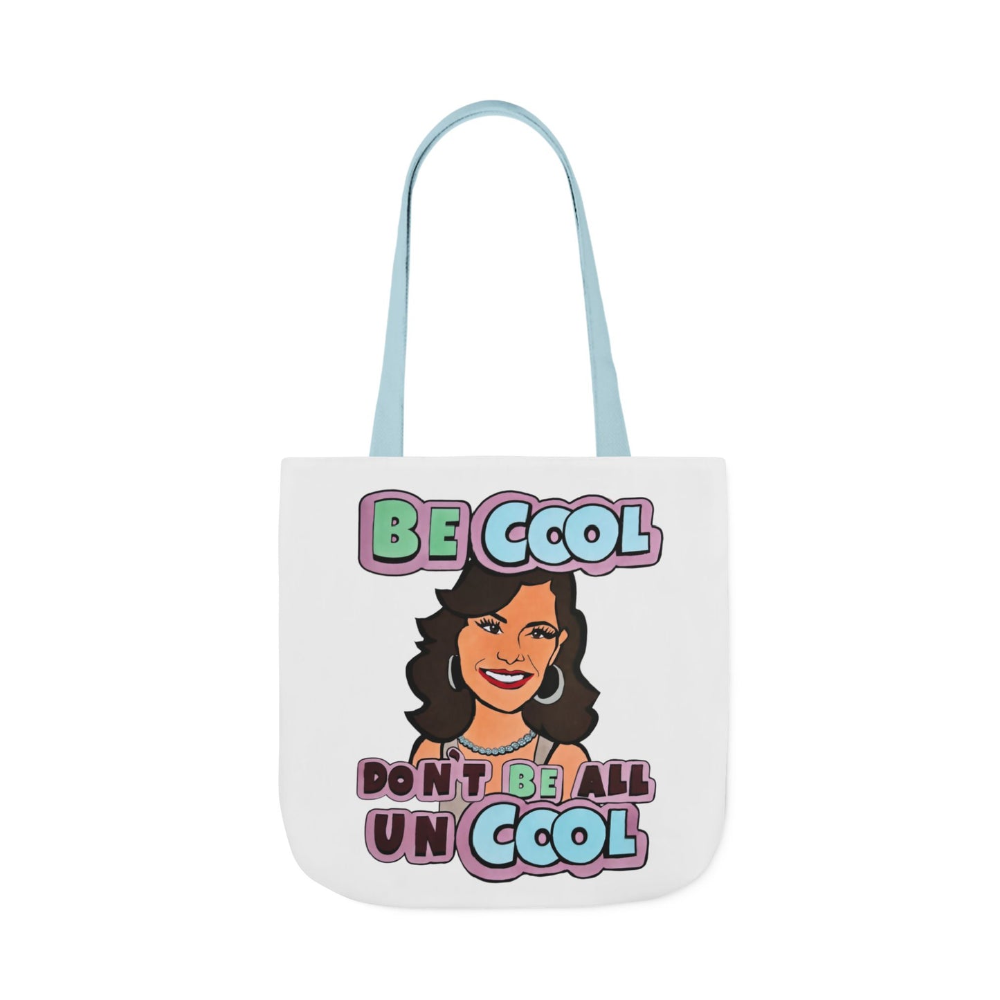RHONY Luann "Don't be All Uncool" Tote Bag featuring Luann De Lesseps