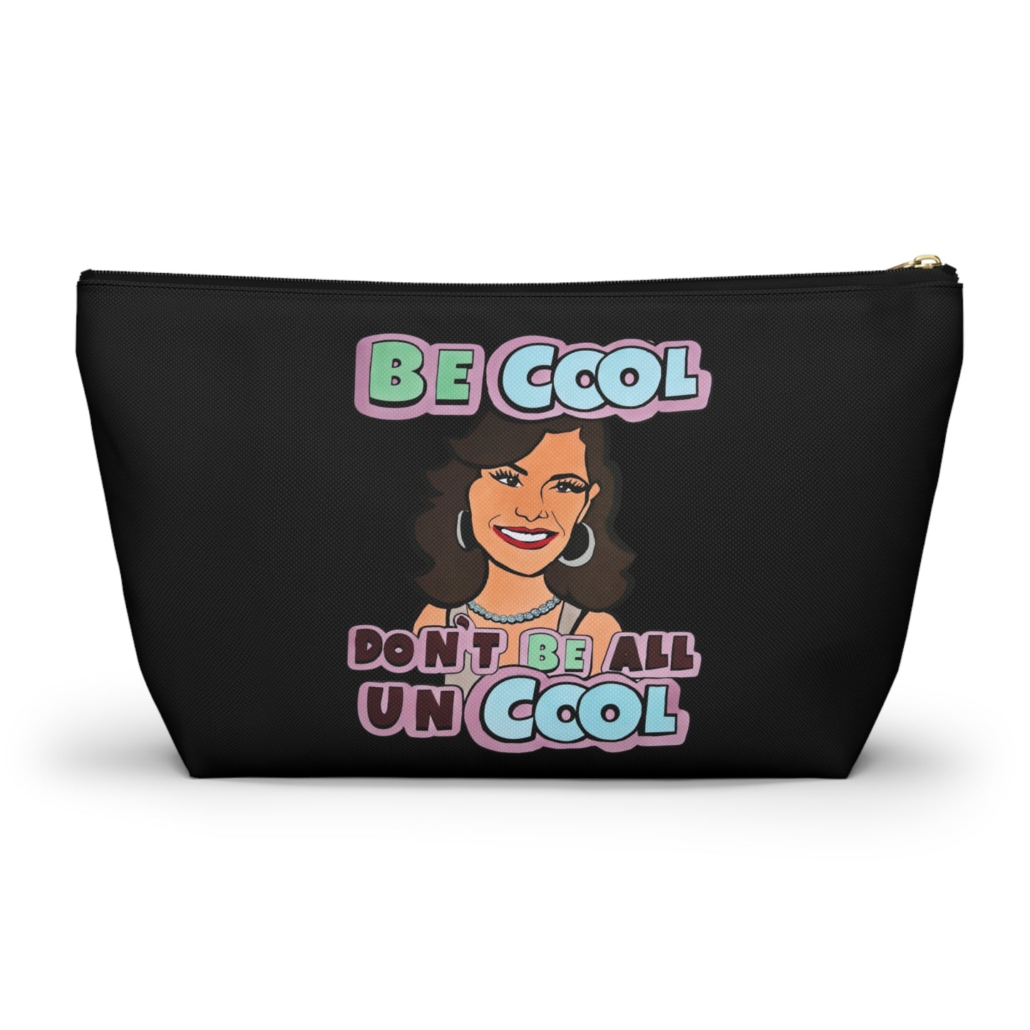 RHONY "Don't be ALL UNCOOL" featuring Luann De Lesseps, Accessory Pouch