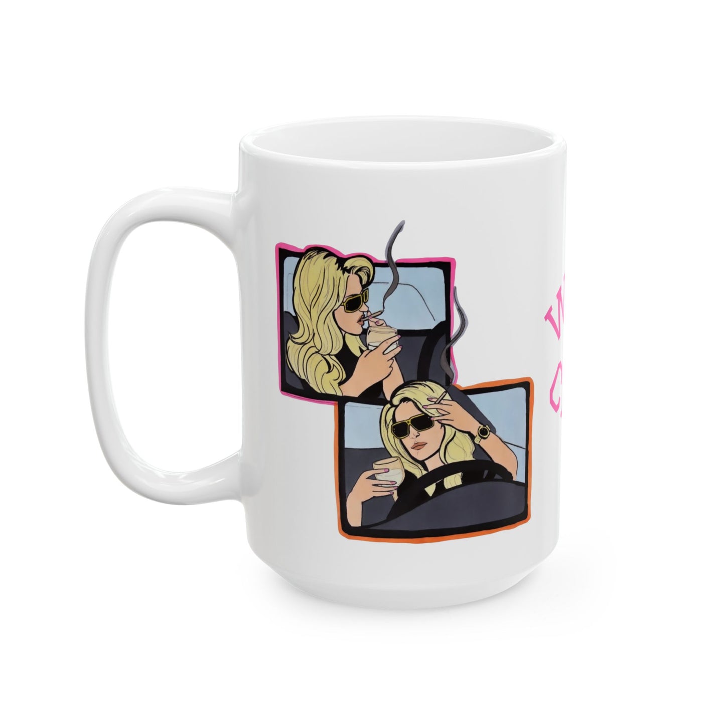 RHOA Kim Driving Wigs & Cigs, Ceramic Mug, (11oz, 15oz) Featuring Kim Zolciak
