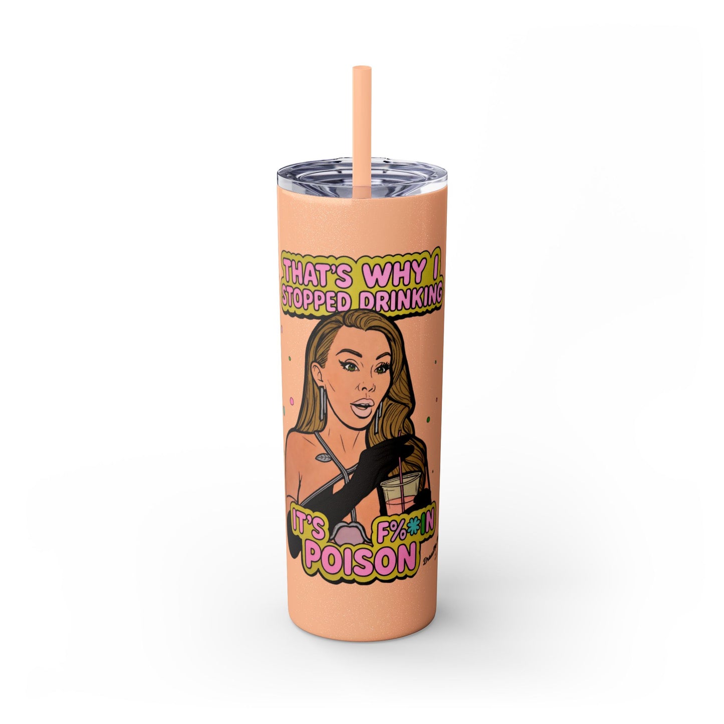 RHOM Lisa Hochstein, Drinking is Poison, 20oz - featuring Lisa Hochstein