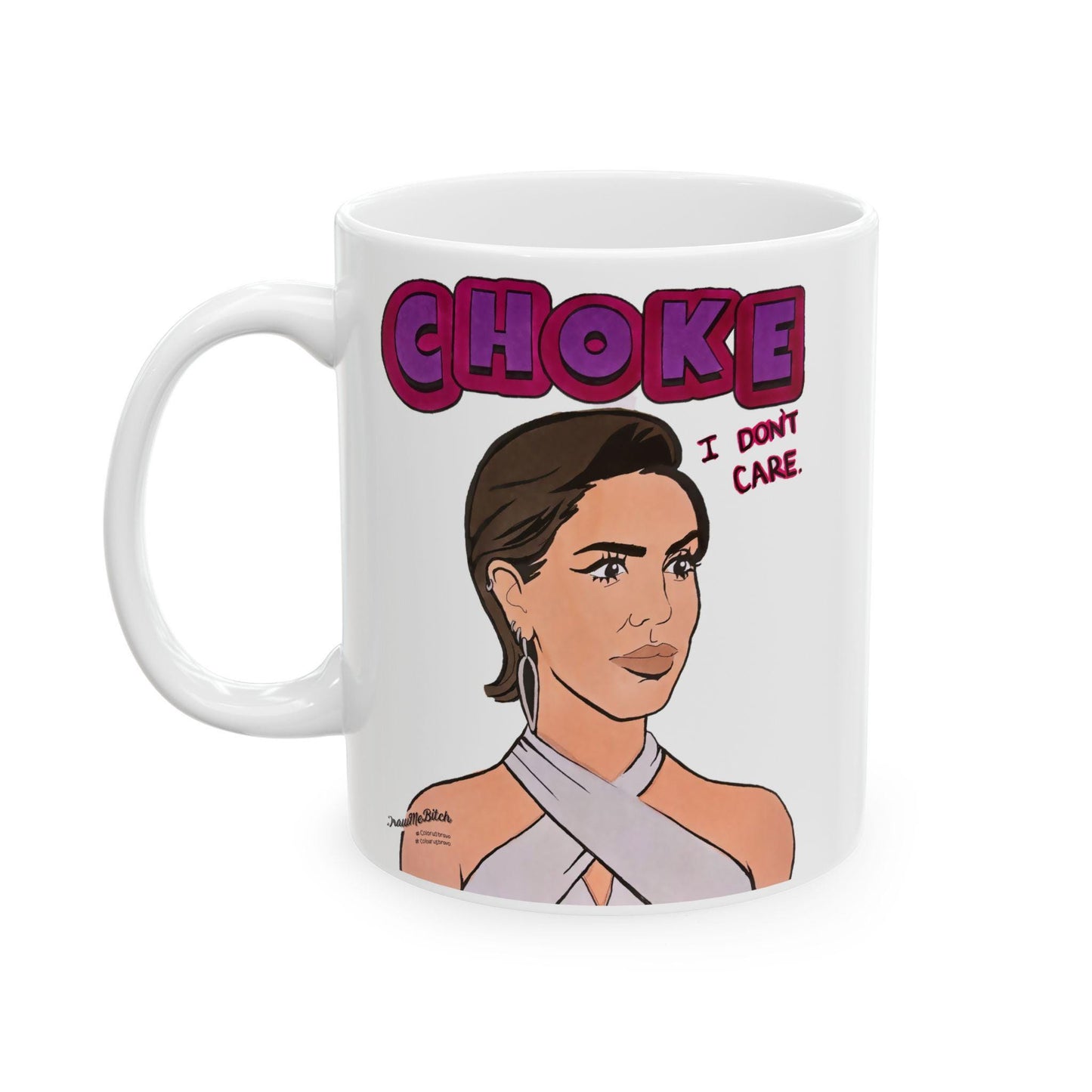 VPR "Choke" featuring Katie Maloney, Ceramic Mug