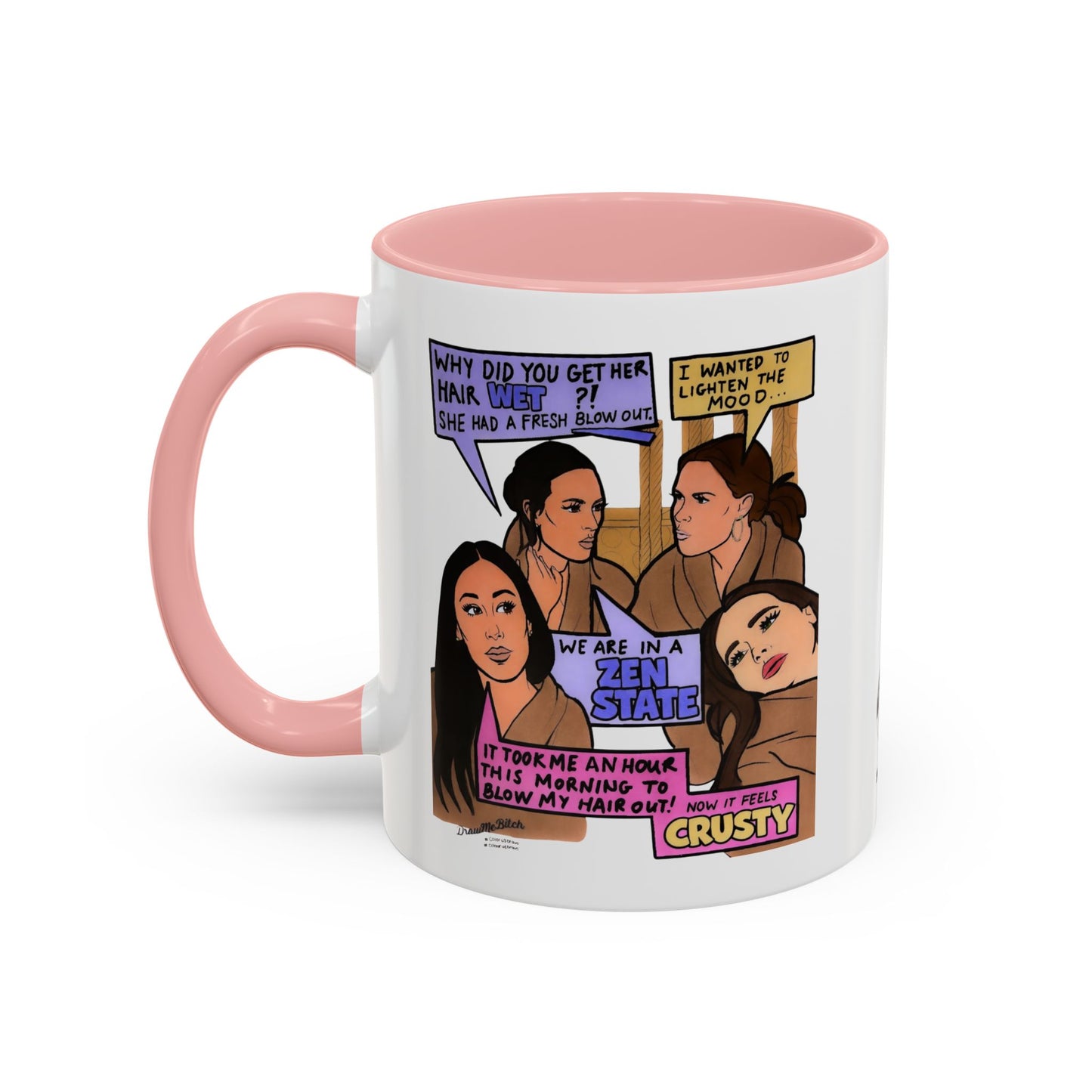 RHOSLC Zen State, Ceramic Mug, (11oz, 15oz)  featuring Lisa Barlow, Angie K, Britani Bateman, and Meredith Marks