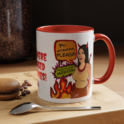 RHONJ "Prostitutions' Whore", Ceramic Mug, (11oz, 15oz) Featuring Teresa Giudice vs. Danielle Staub