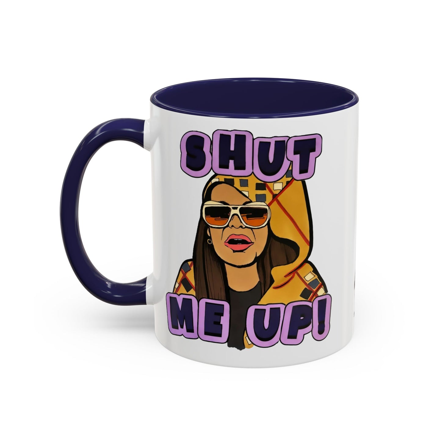 RHOSLC Shut Me Up!, Ceramic Mug, (11oz, 15oz) Featuring Mary Cosby