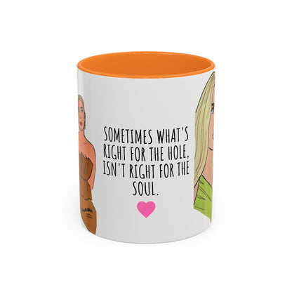 RHOM Alexia & Marysol "Right for the Hole, Wrong for the Soul", Ceramic Mug, (11oz, 15oz) featuring Alexia Nepola and Marysol Patton