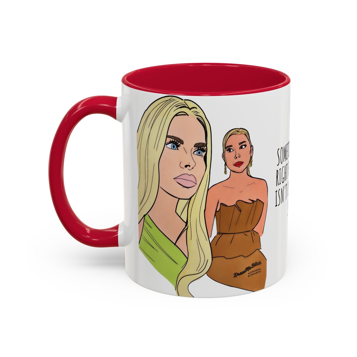 RHOM Alexia & Marysol "Right for the Hole, Wrong for the Soul", Ceramic Mug, (11oz, 15oz) featuring Alexia Nepola and Marysol Patton