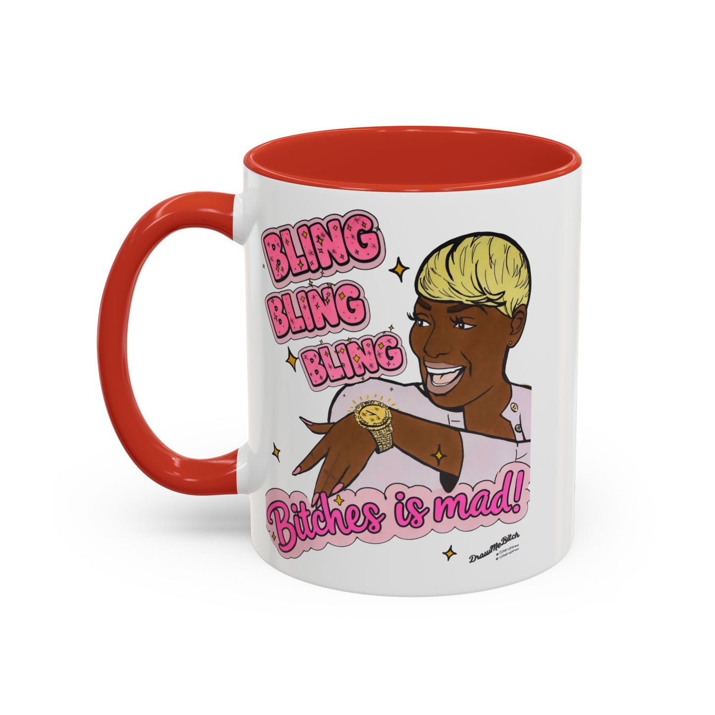RHOA Nene Bling Bling Bitches is Mad, Ceramic Mug, Various Sizes & Colors, featuring Nene Leakes