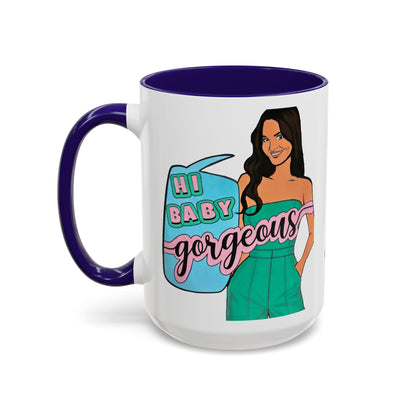 RHOSLC, "Hey Baby Gorgeous!" Ceramic Mug, (11oz, 15oz)  featuring Lisa Barlow