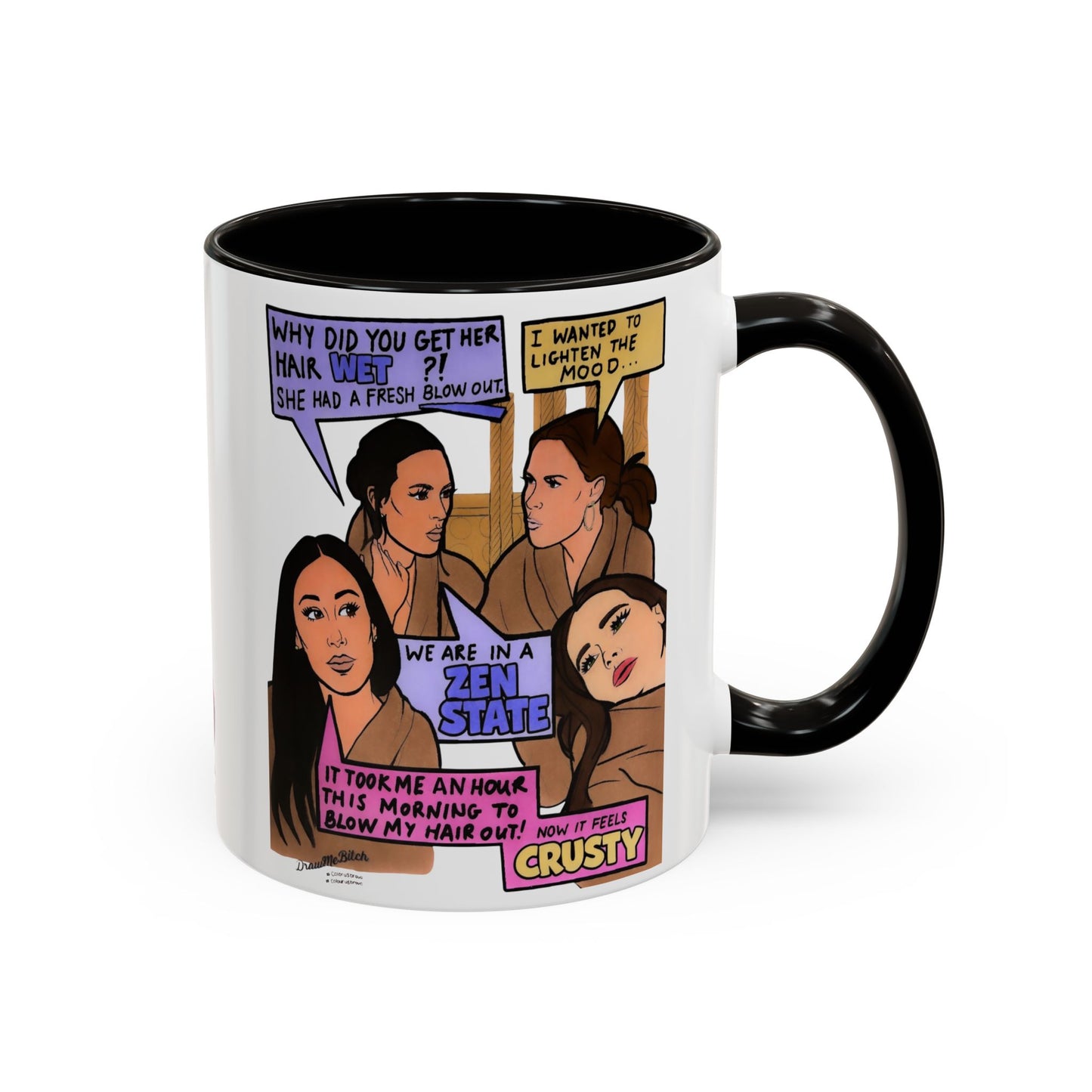 RHOSLC Zen State, Ceramic Mug, (11oz, 15oz)  featuring Lisa Barlow, Angie K, Britani Bateman, and Meredith Marks