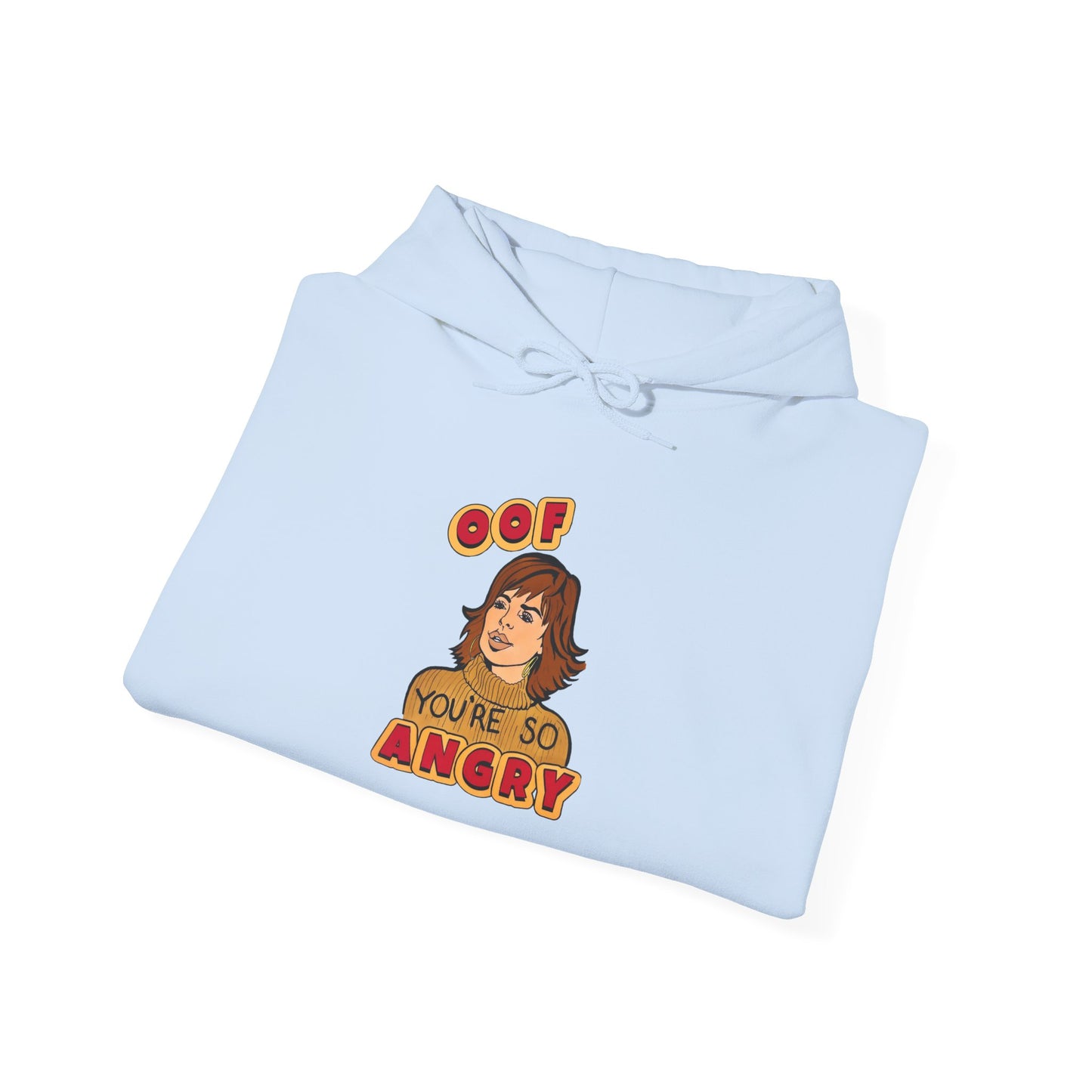RHOBH Lisa Rinna "You're so Angry", Unisex Hoodie, featuring Lisa Rinna