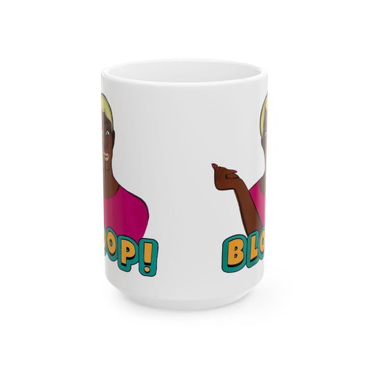 RHOA Nene "Bloop!", Ceramic Mug, (11oz, 15oz) Featuring Nene Leakes