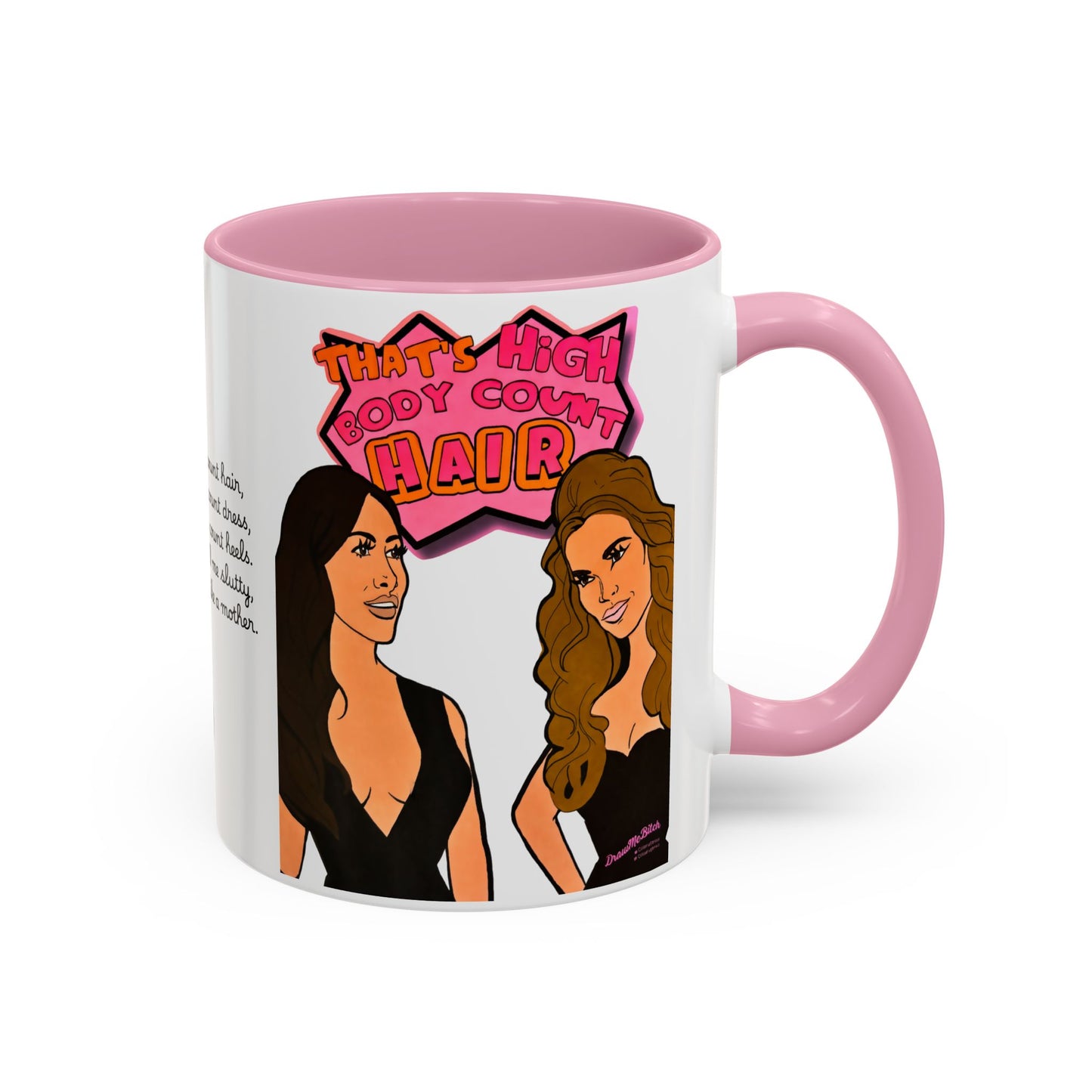 RHOSLC High Body Count Hair, Ceramic Mug, (11oz, 15oz) Featuring Angie K & Britani Bateman