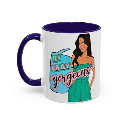 RHOSLC, "Hey Baby Gorgeous!" Ceramic Mug, (11oz, 15oz)  featuring Lisa Barlow