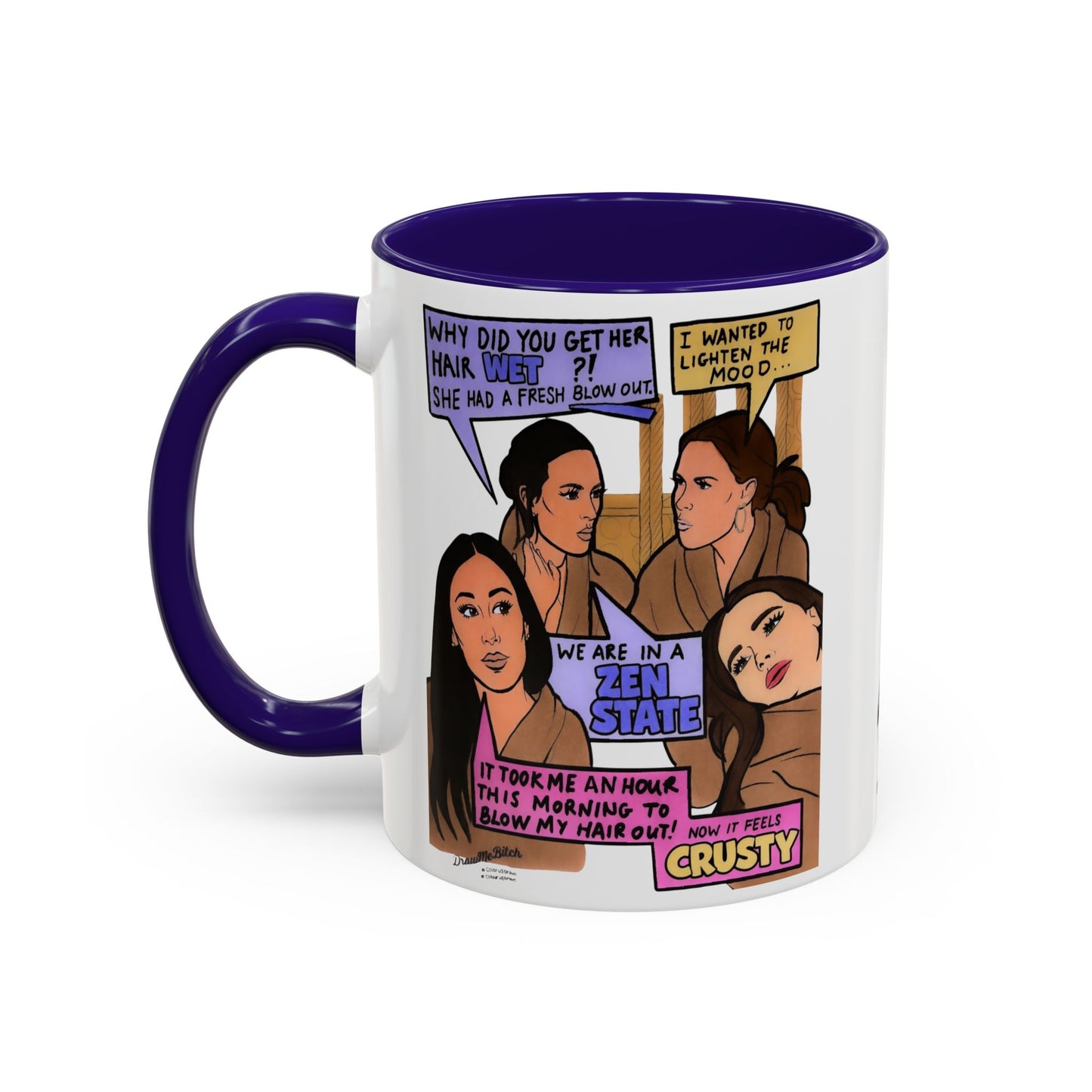RHOSLC Zen State, Ceramic Mug, (11oz, 15oz)  featuring Lisa Barlow, Angie K, Britani Bateman, and Meredith Marks