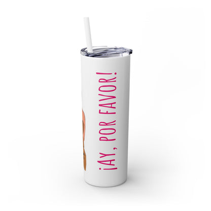 RHOM Besties Alexia and Marysol "Ay, Por Favor!",  20oz Tumbler - featuring Alexia Nepola and Marysol Patton