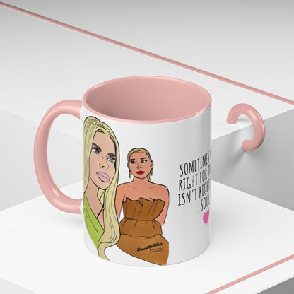 RHOM Alexia & Marysol "Right for the Hole, Wrong for the Soul", Ceramic Mug, (11oz, 15oz) featuring Alexia Nepola and Marysol Patton