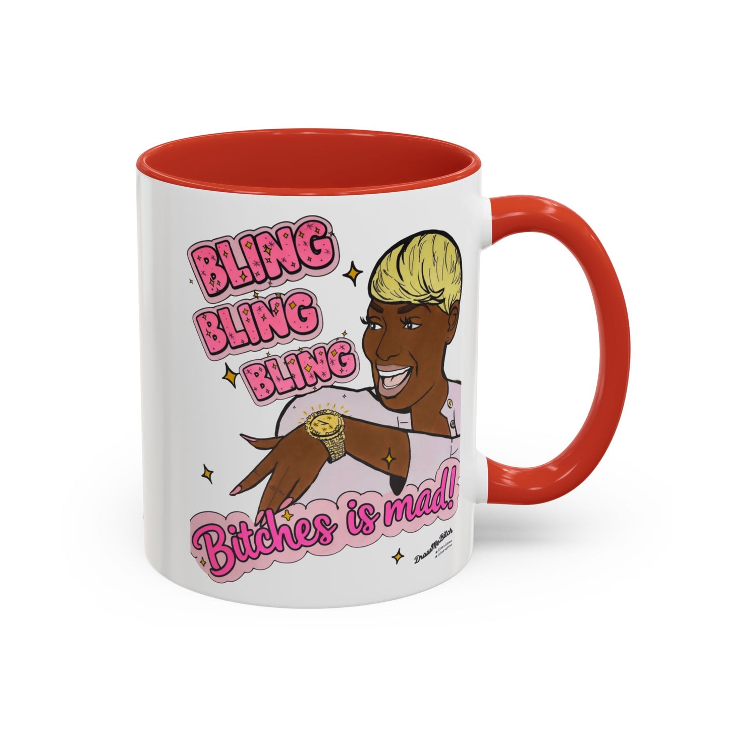RHOA Nene Bling Bling Bitches is Mad, Ceramic Mug, Various Sizes & Colors, featuring Nene Leakes