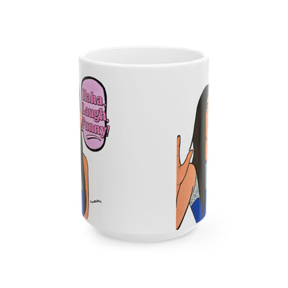RHONJ "Haha! Laugh!", Ceramic Mug, (11oz, 15oz) Featuring Teresa Giudice