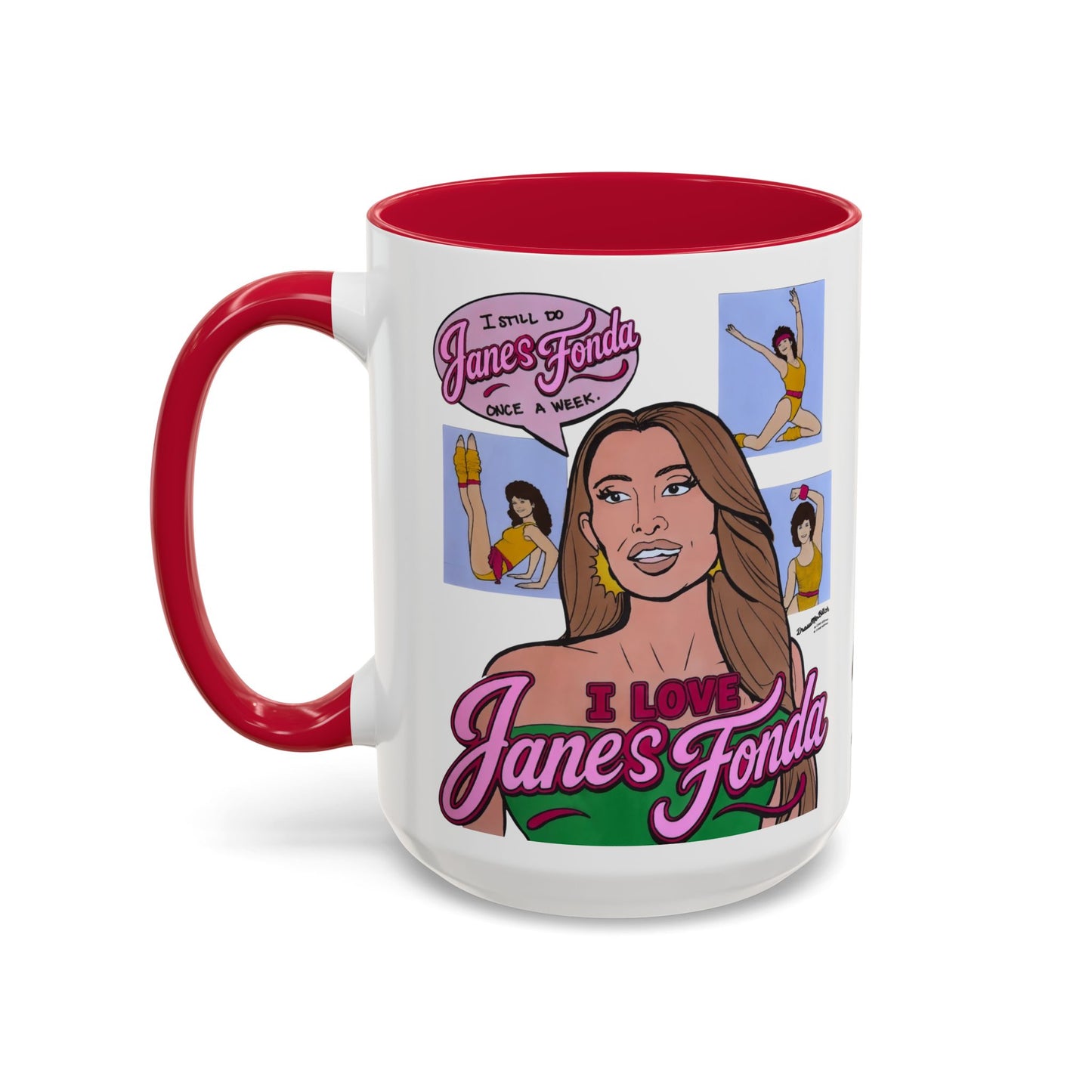 RHORI Alicia Loves Janes Fonda, Ceramic Mug, (11oz, 15oz) featuring Kelsey Swanson & Rosie Woods