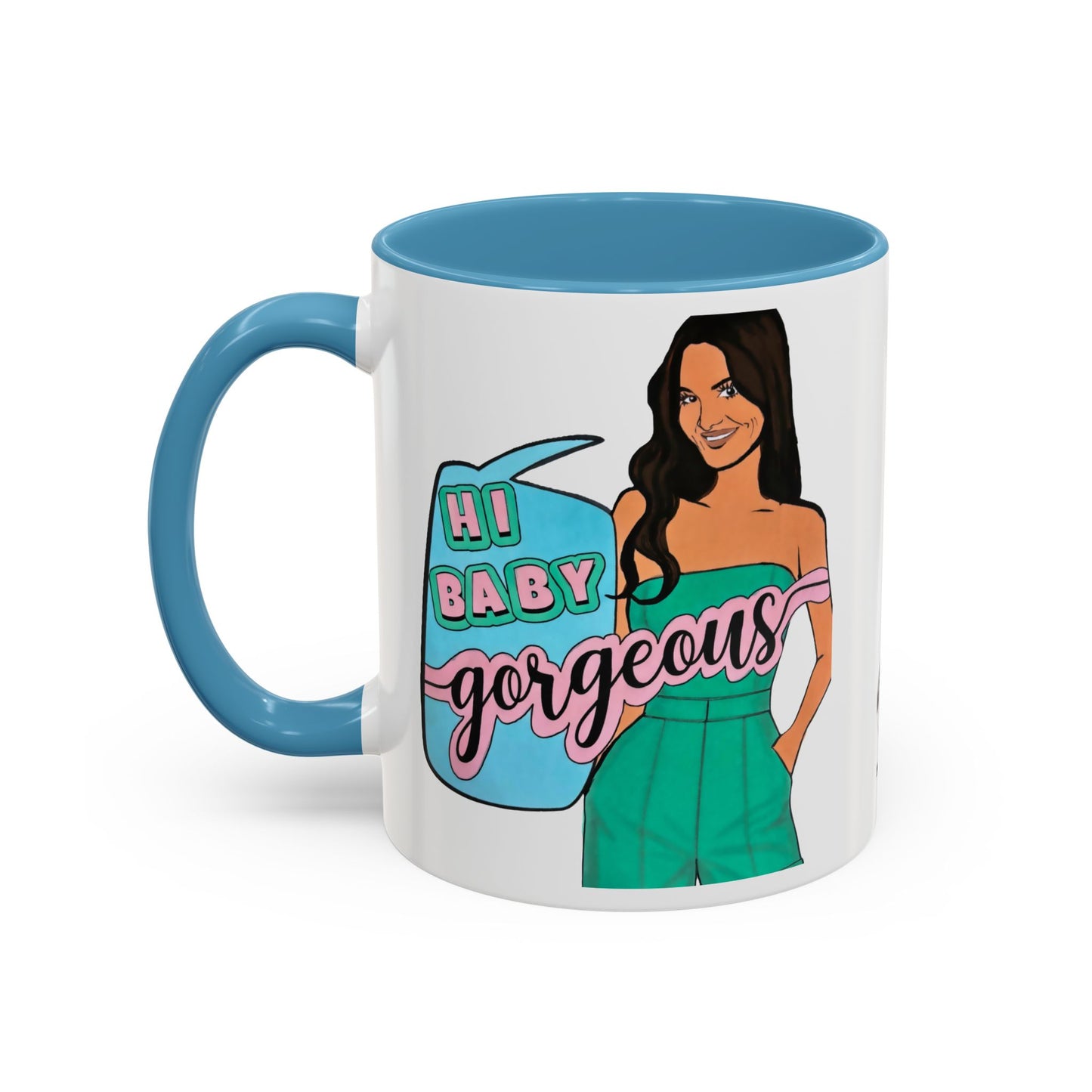 RHOSLC, "Hey Baby Gorgeous!" Ceramic Mug, (11oz, 15oz)  featuring Lisa Barlow