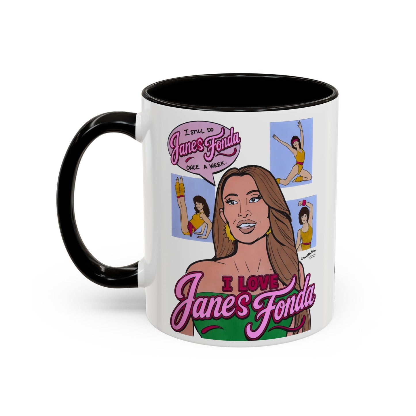RHORI Alicia Loves Janes Fonda, Ceramic Mug, (11oz, 15oz) featuring Kelsey Swanson & Rosie Woods