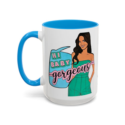 RHOSLC, "Hey Baby Gorgeous!" Ceramic Mug, (11oz, 15oz)  featuring Lisa Barlow