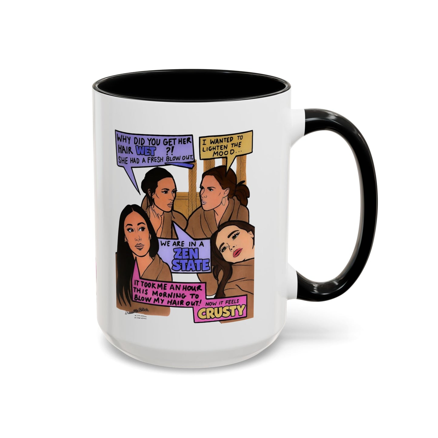 RHOSLC Zen State, Ceramic Mug, (11oz, 15oz)  featuring Lisa Barlow, Angie K, Britani Bateman, and Meredith Marks