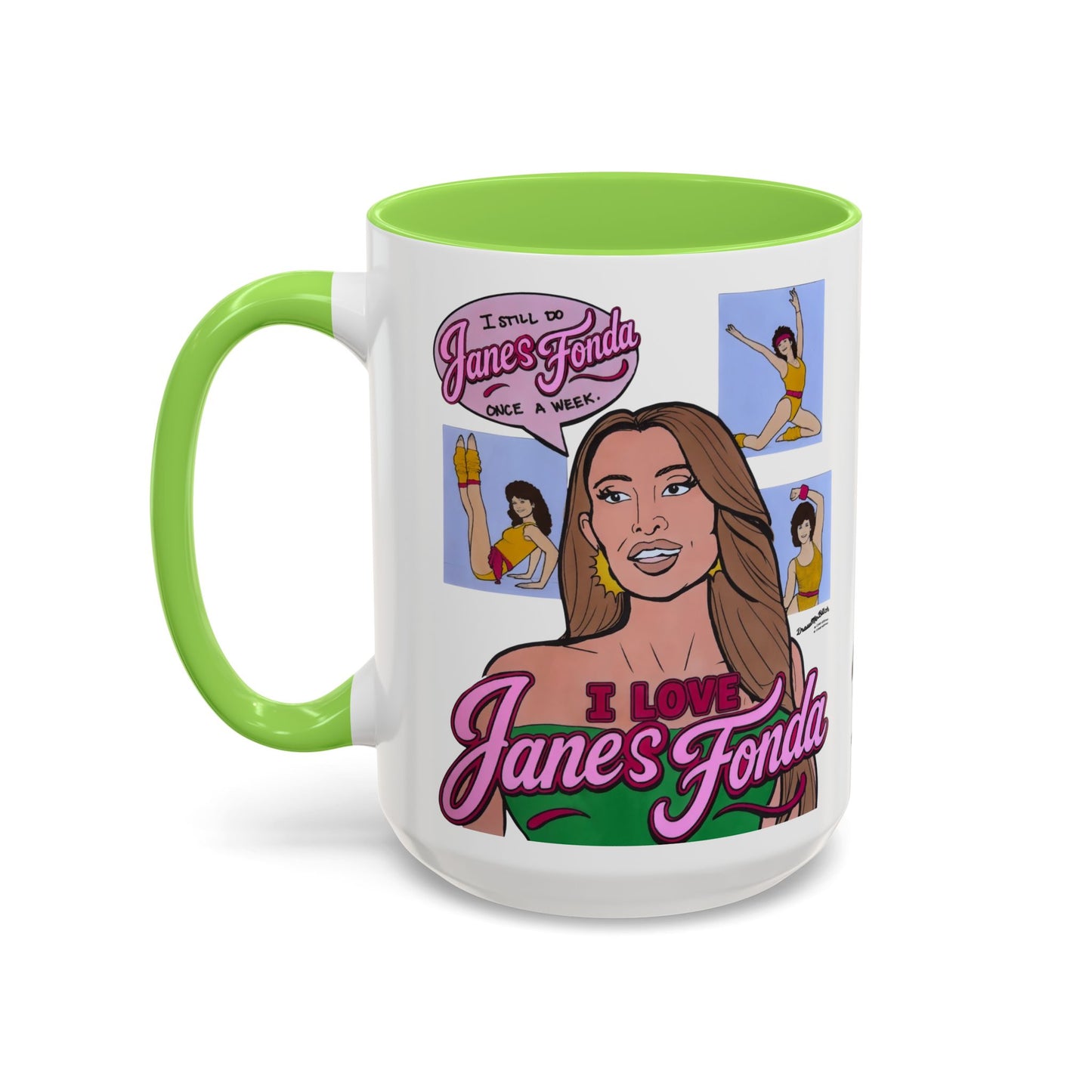 RHORI Alicia Loves Janes Fonda, Ceramic Mug, (11oz, 15oz) featuring Kelsey Swanson & Rosie Woods