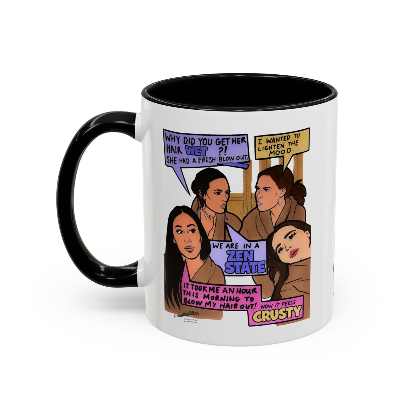 RHOSLC Zen State, Ceramic Mug, (11oz, 15oz)  featuring Lisa Barlow, Angie K, Britani Bateman, and Meredith Marks