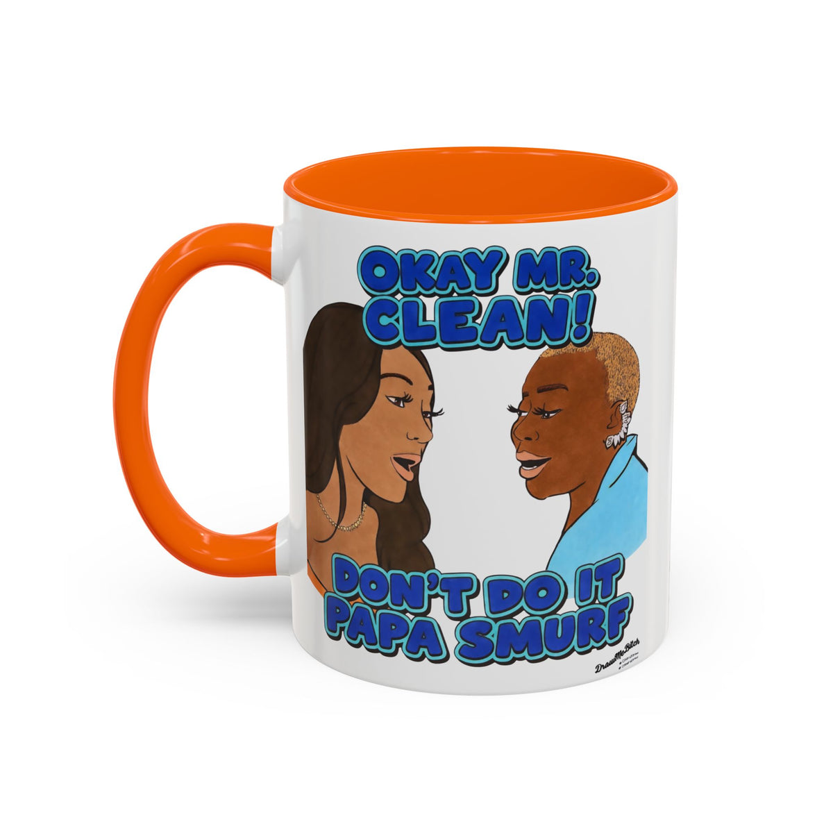 RHOA Angela vs. Pinky OK Mr. Clean, Ceramic Mug, Various Sizes & Colors, featuring Angela Oakley and Pinky Cole