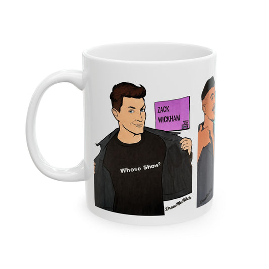 The Valley Zack vs. Jax Whose Show?!, Ceramic Mug, (11oz, 15oz) Featuring Zack Wickham and Jax