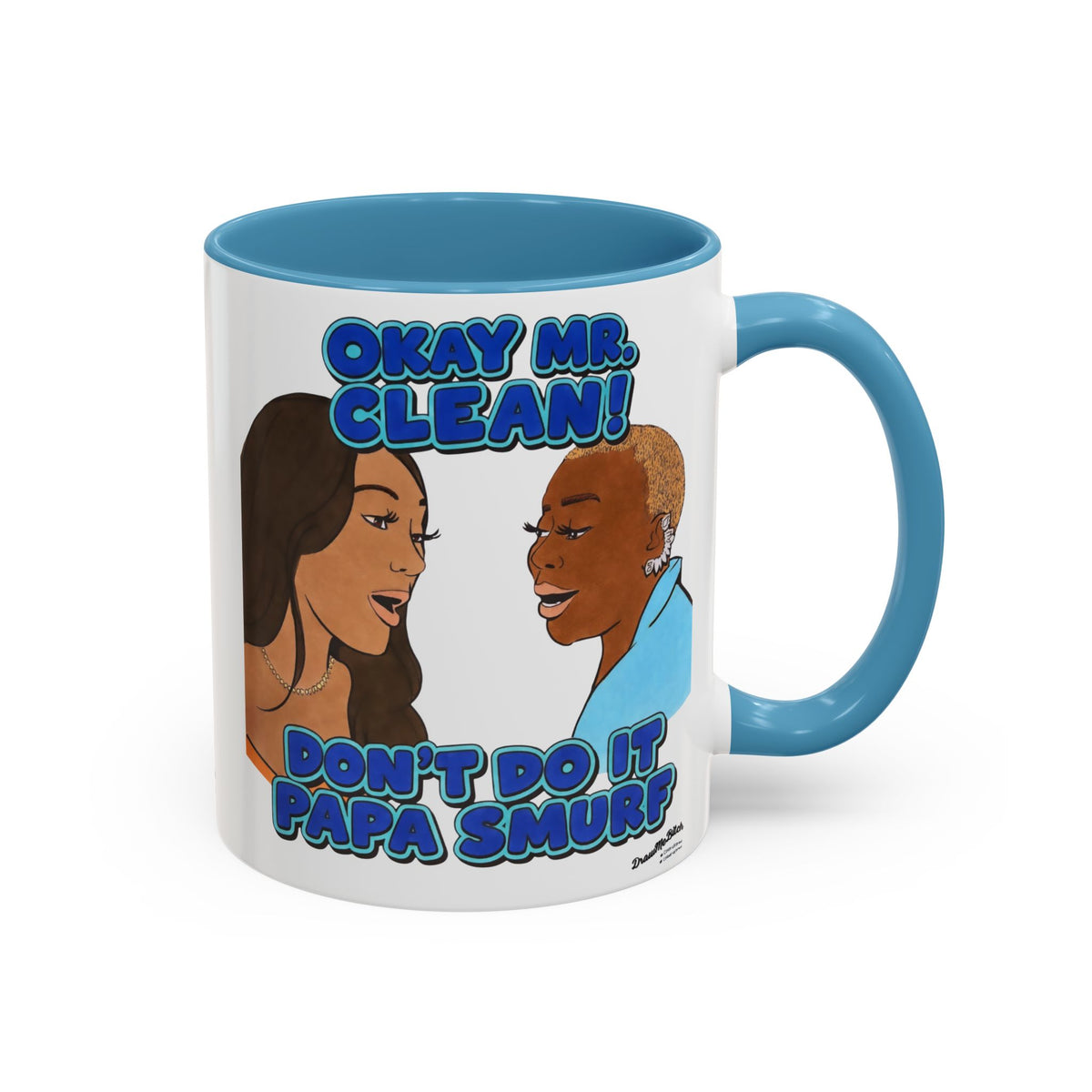 RHOA Angela vs. Pinky OK Mr. Clean, Ceramic Mug, Various Sizes & Colors, featuring Angela Oakley and Pinky Cole