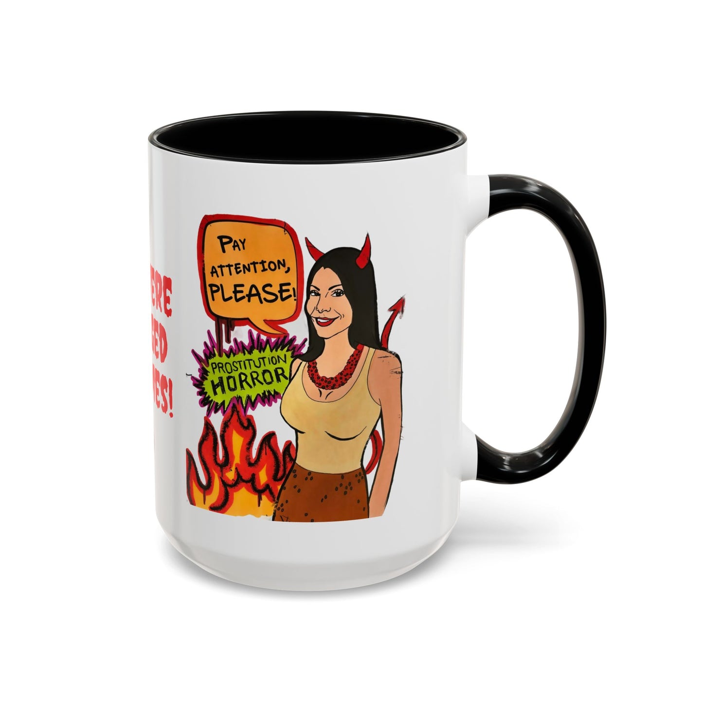 RHONJ "Prostitutions' Whore", Ceramic Mug, (11oz, 15oz) Featuring Teresa Giudice vs. Danielle Staub