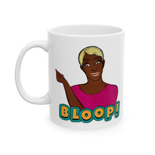RHOA Nene "Bloop!", Ceramic Mug, (11oz, 15oz) Featuring Nene Leakes