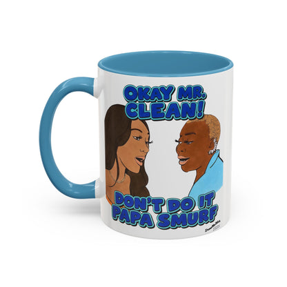 RHOA Angela vs. Pinky OK Mr. Clean, Ceramic Mug, Various Sizes & Colors, featuring Angela Oakley and Pinky Cole