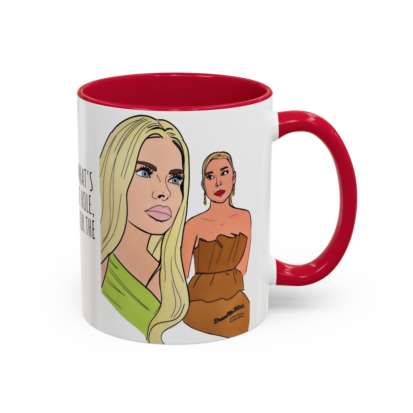 RHOM Alexia & Marysol "Right for the Hole, Wrong for the Soul", Ceramic Mug, (11oz, 15oz) featuring Alexia Nepola and Marysol Patton