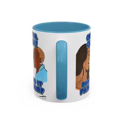 RHOA Angela vs. Pinky OK Mr. Clean, Ceramic Mug, Various Sizes & Colors, featuring Angela Oakley and Pinky Cole