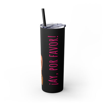RHOM Besties Alexia and Marysol "Ay, Por Favor!",  20oz Tumbler - featuring Alexia Nepola and Marysol Patton