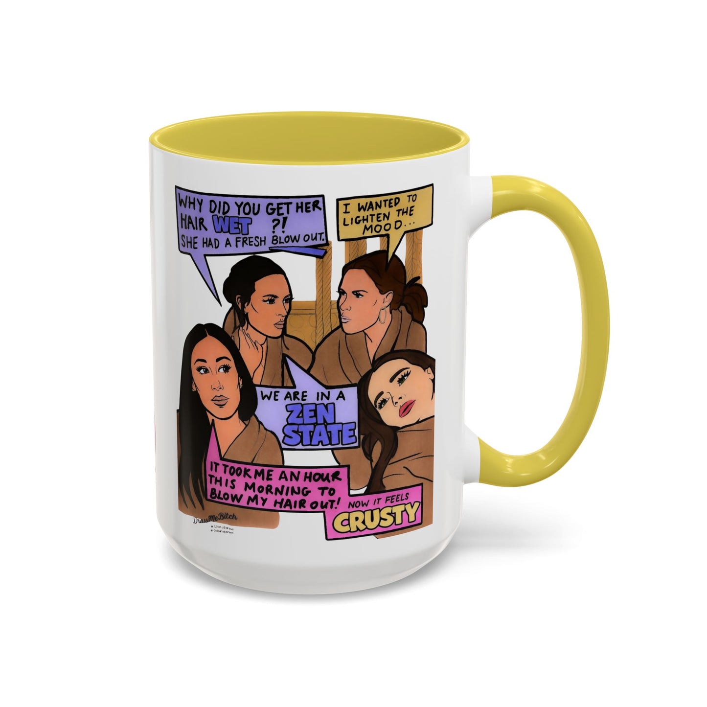 RHOSLC Zen State, Ceramic Mug, (11oz, 15oz)  featuring Lisa Barlow, Angie K, Britani Bateman, and Meredith Marks