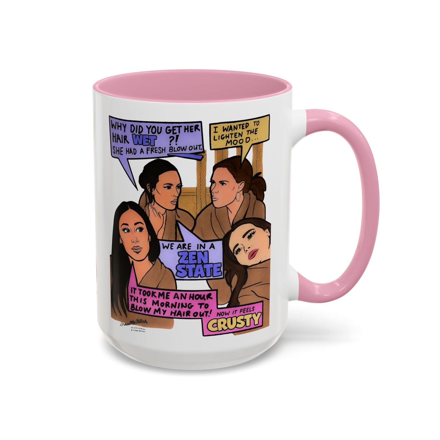 RHOSLC Zen State, Ceramic Mug, (11oz, 15oz)  featuring Lisa Barlow, Angie K, Britani Bateman, and Meredith Marks