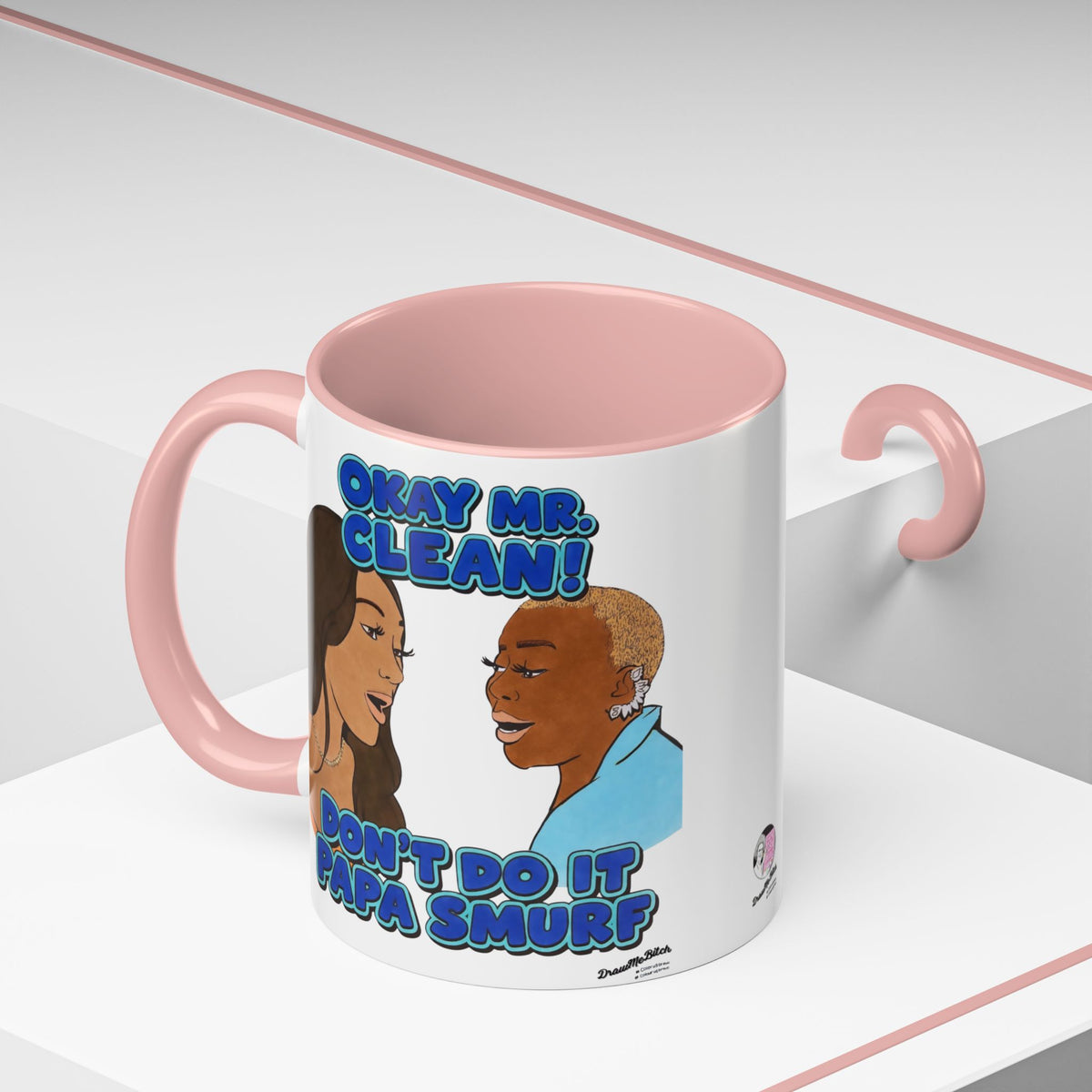 RHOA Angela vs. Pinky OK Mr. Clean, Ceramic Mug, Various Sizes & Colors, featuring Angela Oakley and Pinky Cole