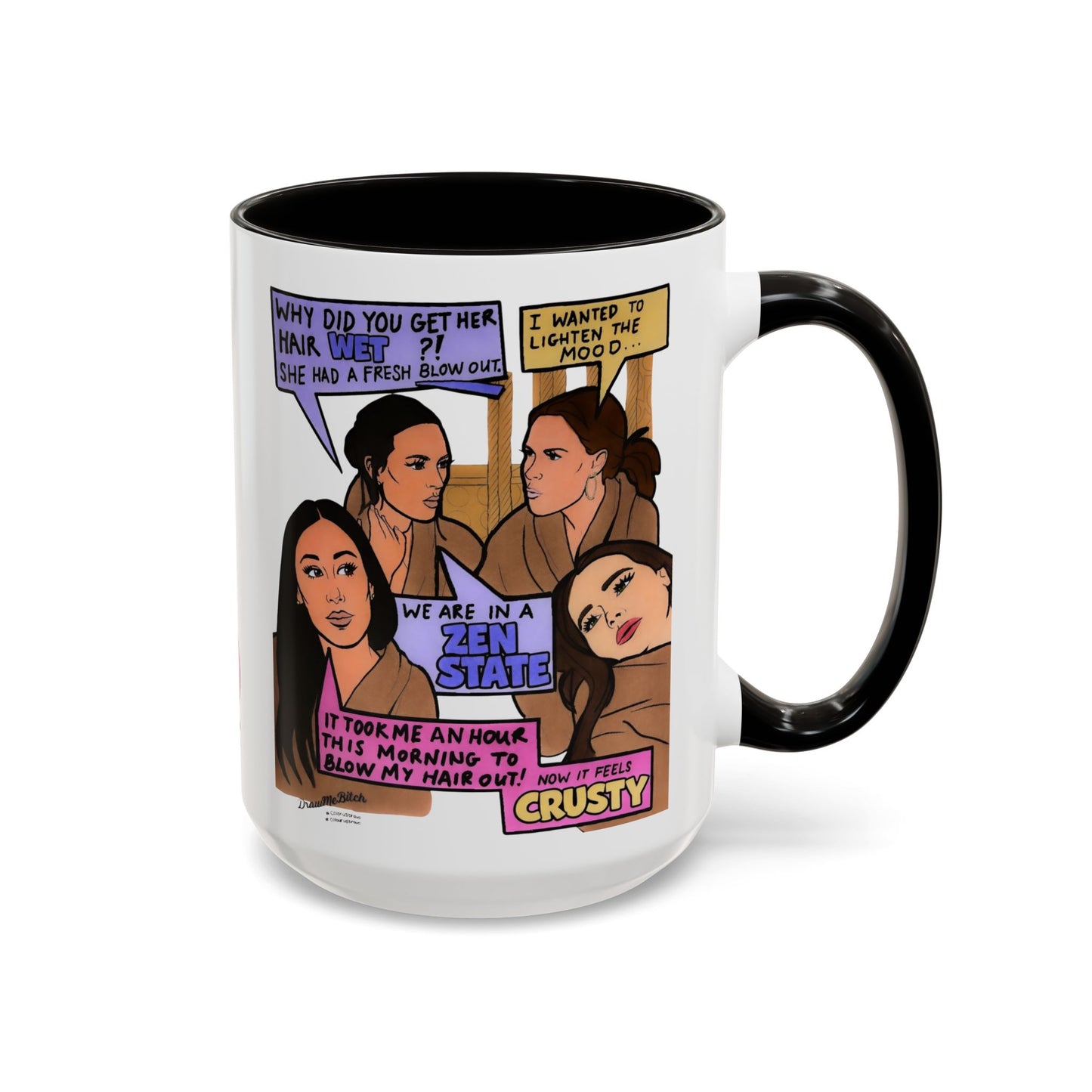 RHOSLC Zen State, Ceramic Mug, (11oz, 15oz)  featuring Lisa Barlow, Angie K, Britani Bateman, and Meredith Marks